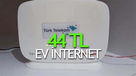 Türk telekom 44 tl ev interneti
